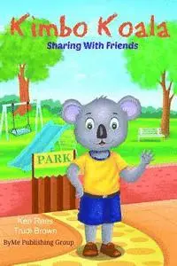 Ken Rees - Kimbo Koala: Sharing with Friends, Häftad. Tillgänglighet: Lägg i varukorg