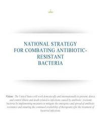 Executive Office of the President - National Strategy for Combating Antibiotic-Resistant Bacteria, Häftad. Tillgänglighet: Lägg i varukorg