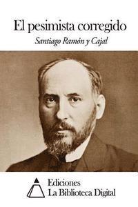 Santiago Ramon Y. Cajal - El pesimista corregido, Häftad. Tillgänglighet: Lägg i varukorg