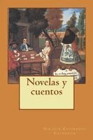 Serafín Estébanez Calderón, Alba Longa - Novelas y cuentos, Häftad