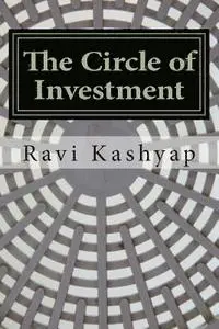 Ravi Kashyap - The Circle of Investment, Häftad. Tillgänglighet: Lägg i varukorg