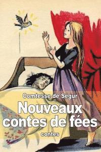 Comtesse de Ségur - Nouveaux contes de fées pour les petits enfants, Häftad