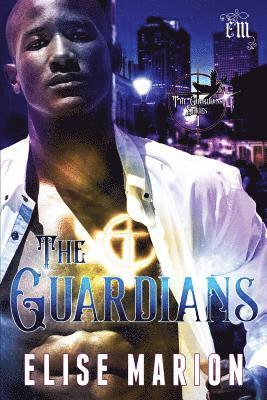 Elise Marion - The Guardians, Häftad. Tillgänglighet: Lägg i varukorg