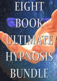 Melissa Jones, Daryio Nagari - Eight Book Ultimate Hypnosis Bundle, Häftad
