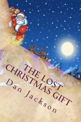 Dan Jackson - The Lost Christmas Gift, Häftad. Tillgänglighet: Lägg i varukorg