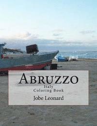 Jobe David Leonard - Abruzzo, Itally Coloring Book: Color Your Way Through Historic Abruzzo, Italy, Häftad. Tillgänglighet: Lägg i varukorg