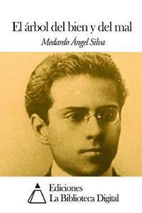 Medardo Angel Silva - El árbol del bien y del mal, Häftad. Tillgänglighet: Lägg i varukorg