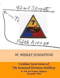 W. Wesley Johnston - Combat Interviews of 7th Armored Division Artillery: St. Vith and Poteau, Belgium, December 1944, Häftad. Tillgänglighet: Lägg i varukorg