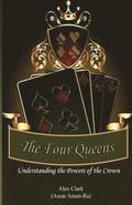 The Four Queens: Understanding the Powers of the Crown