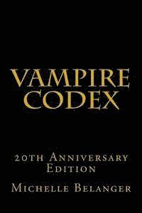 Michelle Belanger - Vampire Codex: 20th Anniversary Edition, Häftad. Tillgänglighet: Lägg i varukorg