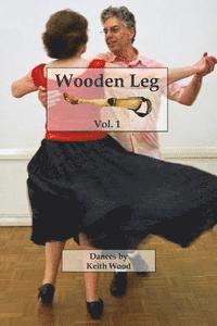 Keith Wood - Wooden Leg 1, Häftad
