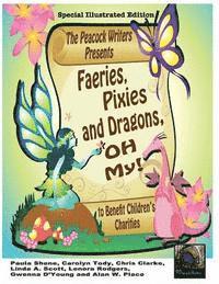 Gwenna D'Young, Carolyn Tody - Faeries, Pixies and Dragons, Oh My! Special Illustrated Edition: To Benefit Children's Charities, Häftad