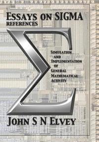 John S. N. Elvey, Ray D'Inverno - Essays on SIGMA References, Häftad. Tillgänglighet: Lägg i varukorg