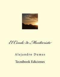 Alejandro Dumas - El Conde de Montecristo, Häftad. Tillgänglighet: Lägg i varukorg