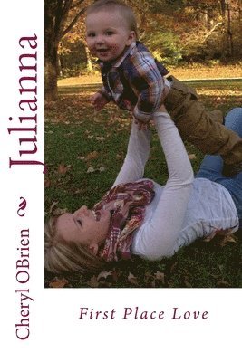 Cheryl Obrien - Julianna: First Place Love, Häftad