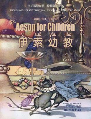 Aesop - Aesop for Children (Traditional Chinese): 08 Tongyong Pinyin with IPA Paperback Color, Häftad. Tillgänglighet: Lägg i varukorg
