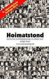 Jurgen Kunz - Hoimatstond: Gschichtle ond Begegnonge mit ällerlei Leut', Häftad. Tillgänglighet: Lägg i varukorg
