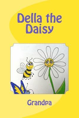 Grandpa - Della the Daisy, Häftad. Tillgänglighet: Lägg i varukorg