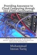 Providing Assurance to Cloud Computing through ISO 27001 Certification: How Much Cloud is Secured After Implementing Information Security Standards
