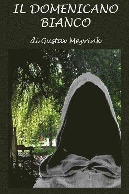 Gustav Meyrink - Il domenicano bianco, Häftad