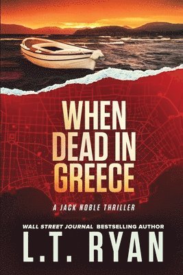 L T Ryan - When Dead in Greece (Jack Noble), Häftad