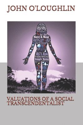 John O'Loughlin - Valuations of a Social Transcendentalist, Häftad