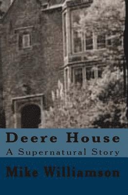 Mike Williamson - Deere House: Horror Story, Häftad. Tillgänglighet: Lägg i varukorg