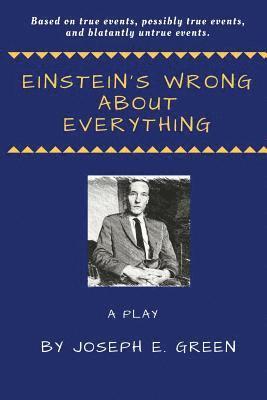 Joseph E. Green - Einstein's Wrong About Everything, Häftad. Tillgänglighet: Lägg i varukorg