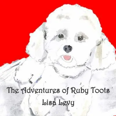 Lisa Levy - The Adventures of Ruby Toots: How Ruby found her home, Häftad. Tillgänglighet: Lägg i varukorg