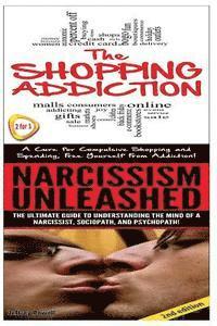 Jeffrey Powell - The Shopping Addiction & Narcissism Unleashed, Häftad