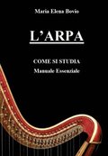 L'Arpa. Come si studia: Manuale essenziale