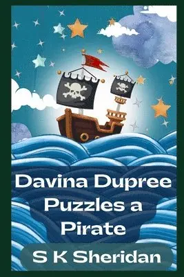 S. K. Sheridan - Davina Dupree Puzzles a Pirate: Third in the Egmont School Series, Häftad. Tillgänglighet: Lägg i varukorg