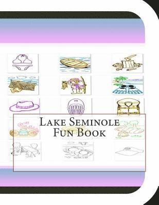 Jobe David Leonard - Lake Seminole Fun Book: A Fun and Educational Book About Lake Seminole, Häftad. Tillgänglighet: Lägg i varukorg