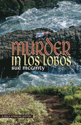 Sue McGinty - Murder in Los Lobos, Häftad