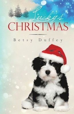 Betsy Duffey - Lucky's Christmas, Häftad. Tillgänglighet: Lägg i varukorg
