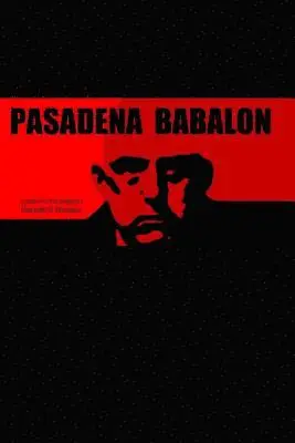George D. Morgan - Pasadena Babalon - 6 X 9, Häftad. Tillgänglighet: Lägg i varukorg