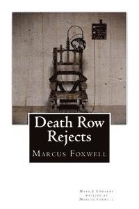 Mark J. Edwards - Death Row Rejects: Compilation, Häftad. Tillgänglighet: Lägg i varukorg