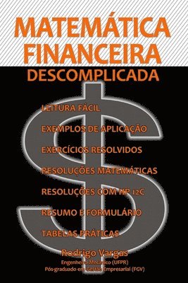 Rodrigo Vargas - Matemática Financeira Descomplicada, Häftad. Tillgänglighet: Lägg i varukorg