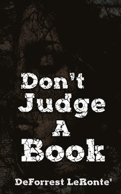 Wicked Muse Productions, Bonnie Lea Elliott - Don't Judge A Book, Häftad