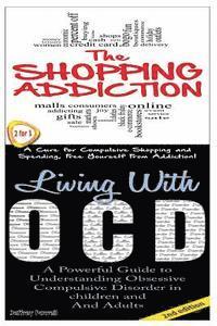 Jeffrey Powell - The Shopping Addiction & Living with Ocd, Häftad