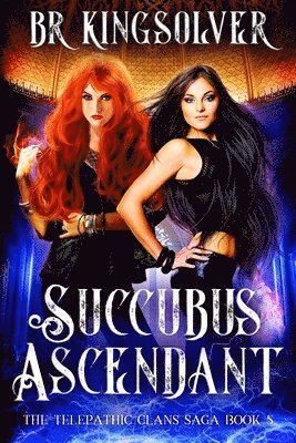 Br Kingsolver - Succubus Ascendant, Häftad. Tillgänglighet: Lägg i varukorg