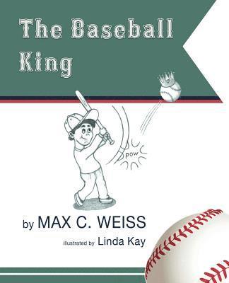 Max C. Weiss - The Baseball King, Häftad. Tillgänglighet: Lägg i varukorg