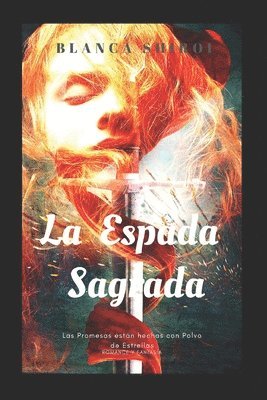 Blanca Shiroi, Artemisa Pacheco - La Espada Sagrada, Häftad. Tillgänglighet: Lägg i varukorg