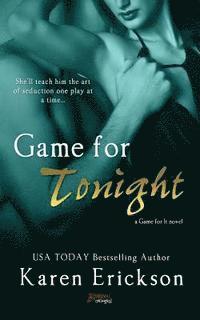 Karen Erickson - Game for Tonight, Häftad. Tillgänglighet: Lägg i varukorg