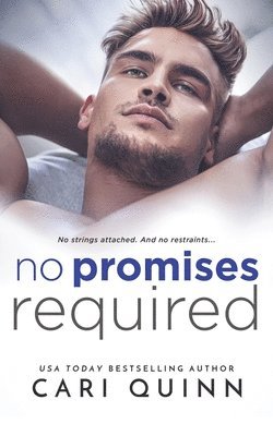 Cari Quinn - No Promises Required, Häftad. Tillgänglighet: Lägg i varukorg