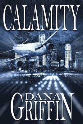 Dana Griffin - Calamity, Häftad. Tillgänglighet: Lägg i varukorg