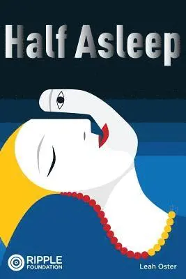 Leah Oster - Half Asleep, Häftad. Tillgänglighet: Lägg i varukorg