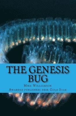 Mike Williamson - The Genesis Bug, Häftad. Tillgänglighet: Lägg i varukorg
