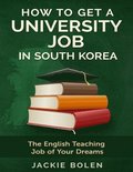 How to Get a University Job in South Korea: The English Teaching Job of your Dreams