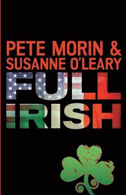 Susanne O'Leary, Pete Morin - Full Irish, Häftad. Tillgänglighet: Lägg i varukorg